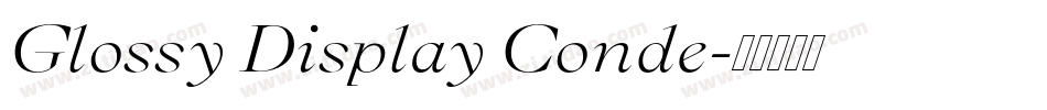 Glossy Display Conde字体转换